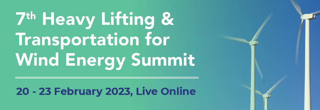 7th Heavy Lifting & Transportation for Wind Energy Summit 2023